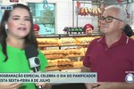 8 de Julho dia do panificador profissional fala sobre a programação - Balanço Geral Manhã