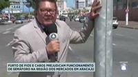 Furto de fios prejudica funcionamento de semáforos em Aracaju