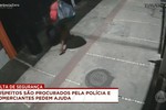 Suspeitos são procurados pela polícia e comerciantes pedem ajuda