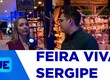 Aberta esta noite, mais uma edição da feira 'Viva Sergipe', no Centro de Convenções de Aracaju