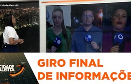 Confira giro final de informações 18/07/25