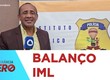 Balanço das últimas 24 horas do IML (22/07/25)