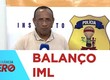 Balanço das últimas 24 horas do IML (25/07/25)