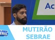 Sebrae realiza mutirão que busca facilitar o acesso ao crédito e a renegociação de dívidas