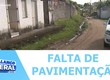 Moradores do Madre Paulina reclamam da falta de pavimentação em ruas da localidade