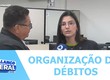 A Prefeitura de Aracaju está realizando Programa de Organização de Débitos