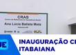 Prefeitura de Itabaiana inaugura sede própria do maior Cras da cidade