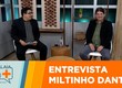 Entrevista com o vereador de Aracaju, Miltinho Dantas