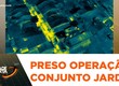 Polícia prende último suspeito alvo de operação ocorrida no conjunto Jardim na semana passada