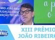 XIII Prêmio João Ribeiro de divulgação científica e inovação tecnológica