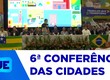 Governo do Estado promove a sexta Conferência das Cidades