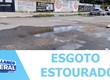 Esgoto estourado na Rua Promotor Joaquim Valença causa transtornos aos moradores