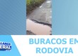 Moradores reclamam de muitos buracos na Rodovia SE-335