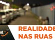 População em situação de rua enfrenta diariamente a dura realidade da exclusão social