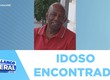 Idoso que estava desaparecido foi encontrado