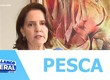 Ministro da pesca anuncia retomada da estatística pesqueira e entrega veículos frigoríficos