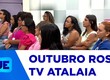 Sistema Atalaia de Comunicação faz campanha para fortalecer o outubro rosa