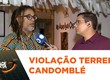 Casa de matriz africana é invadida e depredada na zona de expansão da capital