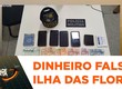 Quatro homens são presos por uso de dinheiro falso em Ilha das Flores