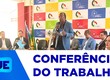 Sergipe realizou a etapa estadual da segunda Conferência Nacional do Trabalho
