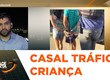 Casal é preso após utilizar criança para transportar drogas em Sergipe