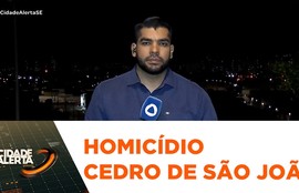 Polícia Civil investiga homicídio em Cedro de São João