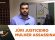 Homem mata mulher e 15 minutos depois é assassinado; acontece agora julgamento do acusado