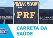 Carreta da saúde da PRF realiza atendimentos gratuitos a moradores de Nossa Senhora do Socorro