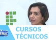 IFS está com inscrições abertas para cursos técnicos integrados ao ensino médio