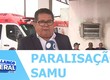 Sem acordo coletivo condutores de ambulância do SAMU paralisam atividades por 24h