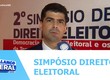OAB Sergipe realiza 2º Simpósio de Direito Eleitoral