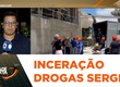 Polícia Civil e Polícia Científica incineram mais de 3 toneladas de drogas apreendidas em Sergipe