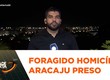 Suspeito de homicídio é preso em Aracaju; homem estava foragido desde 2014