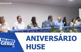 HUSE completa 39 anos de serviços prestados à população Sergipana
