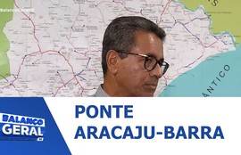 Primeira sessão da concorrência pública para ponte Aracaju-Barra é realizada