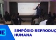 Nesta sexta-feira foi realizado em Aracaju o 'Simpósio de reprodução humana'