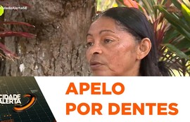 Idosa quer voltar a sorrir e faz apelo por prótese