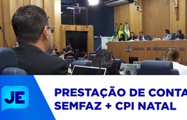 Foram apresentados o relatório final da CPI do natal iluminado e o balanço das contas do da SEFAZ