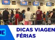 Quem vai viajar neste período de férias precisa ficar atento para evitar transtornos
