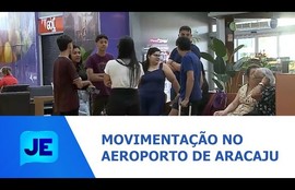 Setor de turismo do estado comemora a movimentação intensa no Aeroporto de Aracaju