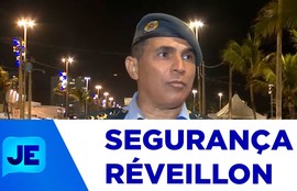 Forças de segurança prepararam um esquema especial para garantir a tranquilidade no réveillon