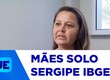 Pesquisa do IBGE mostra que Sergipe é o estado brasileiro com maior número de mães solo