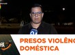 Dois homens suspeitos de violência doméstica são presos em Muribeca e Lagarto