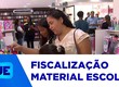 ITPS inicia a operação 'aulas seguras' que tem como  objetivo fiscalizar os materiais escolares