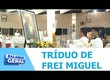 Santuário são Judas Tadeu celebrou a missa em memória dos 13 anos da morte de Frei Miguel