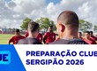 Clubes entram na reta final de preparação para a estreia no campeonato sergipano