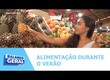 Calor intenso exige hidratação e alimentação leve para curtir o verão