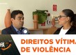 STF confirma benefício para mulheres vítimas de violência