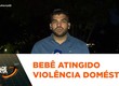 Bebê bate a cabeça na parede após mãe ser agredida pelo ex-companheiro em Aracaju