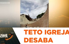 Teto de paróquia desaba no bairro Jardim Centenário, em Aracaju